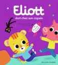 Couverture Eliott dort chez son copain (,Olivier Latyk)