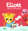 Couverture Eliott fête son anniversaire (,Olivier Latyk)