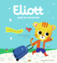 Couverture Eliott part en vacances (Françoise de Guibert,Olivier Latyk)