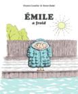 Couverture Émile a froid ()