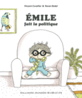Couverture Émile fait la politique ()