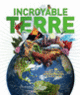 Couverture Incroyable Terre (John Wodward)