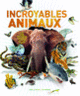 Couverture Incroyables animaux (Derek Harvey)