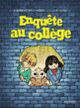 Couverture Enquête au collège (Jean-Philippe Arrou-Vignod,Joël Legars)