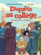 Couverture Enquête au collège (Jean-Philippe Arrou-Vignod,Joël Legars)