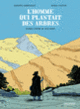 Couverture L'homme qui plantait des arbres (Daniel Casanave,Jean Giono,Florence Lebonvallet)