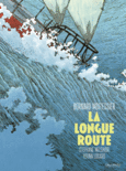 Couverture La Longue Route (,Stéphane Melchior,Bernard Moitessier)