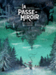 Couverture La Passe-Miroir (Christelle Dabos, Vanyda)