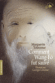 Couverture Comment Wang-Fô fut sauvé (Marguerite Yourcenar)