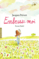 Couverture Embrasse-moi (Jacques Prévert)