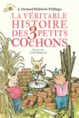 Couverture La véritable histoire des trois petits cochons ()