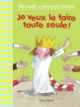 Couverture Je veux le faire toute seule! (Tony Ross)