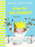 Couverture Lave-toi les mains ! ()