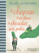 Couverture Le chapeau trop chaud du chevalier sans poches (Christian Oster)