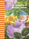 Couverture Le chouchou de Mireille l'Abeille ()