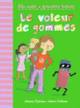 Couverture Le voleur de gommes (Alexia Delrieu)