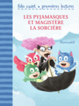 Couverture Les Pyjamasques et Magistère la sorcière ()