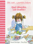 Couverture Quel désordre, Lili Graffiti! ()