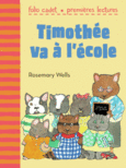 Couverture Timothée va à l'école () Couverture Timothée va à l'école ()