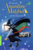 Couverture Amandine Malabul, sorcière maladroite ()