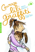 Couverture Courage, Lili Graffiti! ()