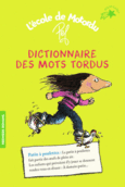 Couverture Dictionnaire des mots tordus () Couverture Dictionnaire des mots tordus ()