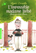 Couverture L'impossible madame Bébé ()