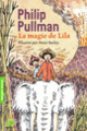 Couverture La magie de Lila (Philip Pullman)