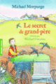 Couverture Le secret de grand-père (Michael Morpurgo)