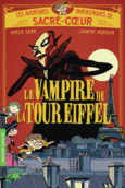 Couverture Le vampire de la Tour Eiffel () Couverture Le vampire de la Tour Eiffel ()