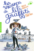 Couverture Les vacances de Lili Graffiti ()