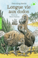 Couverture Longue vie aux dodos (Dick King-Smith)