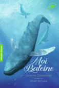 Couverture Moi, Baleine ()
