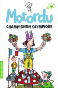 Couverture Motordu champignon olympique ()