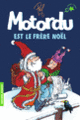 Couverture Motordu est le frère Noël ( Pef)