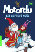 Couverture Motordu est le frère Noël ()