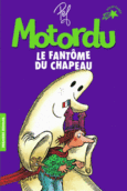 Couverture Motordu et le fantôme du chapeau ()
