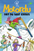 Couverture Motordu fait du saut exquis ()