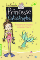 Couverture Princesse catastrophe, 3 (Lou Kuenzler)