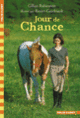 Couverture Jour de Chance (Gillian Rubinstein)
