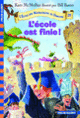 Couverture L'école est finie! (Kate McMullan)
