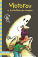 Couverture Motordu et le fantôme du chapeau ( Pef)