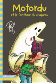 Couverture Motordu et le fantôme du chapeau ()