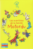 Couverture Les aventures de la famille Motordu ()