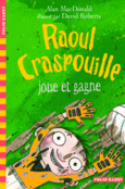 Couverture Raoul Craspouille joue et gagne ()