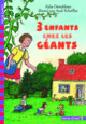 Couverture Trois enfants chez les géants (Julia Donaldson)