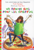 Couverture Un nouvel ami pour Lili Graffiti ()