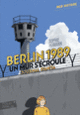 Couverture Berlin, 1989 : un mur s'écroule (Sophie Humann)