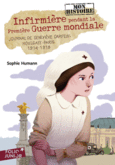 Couverture Infirmière pendant la Première Guerre mondiale ()