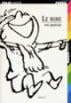 Couverture Le rire en poésie (Collectif(s) Collectif(s))